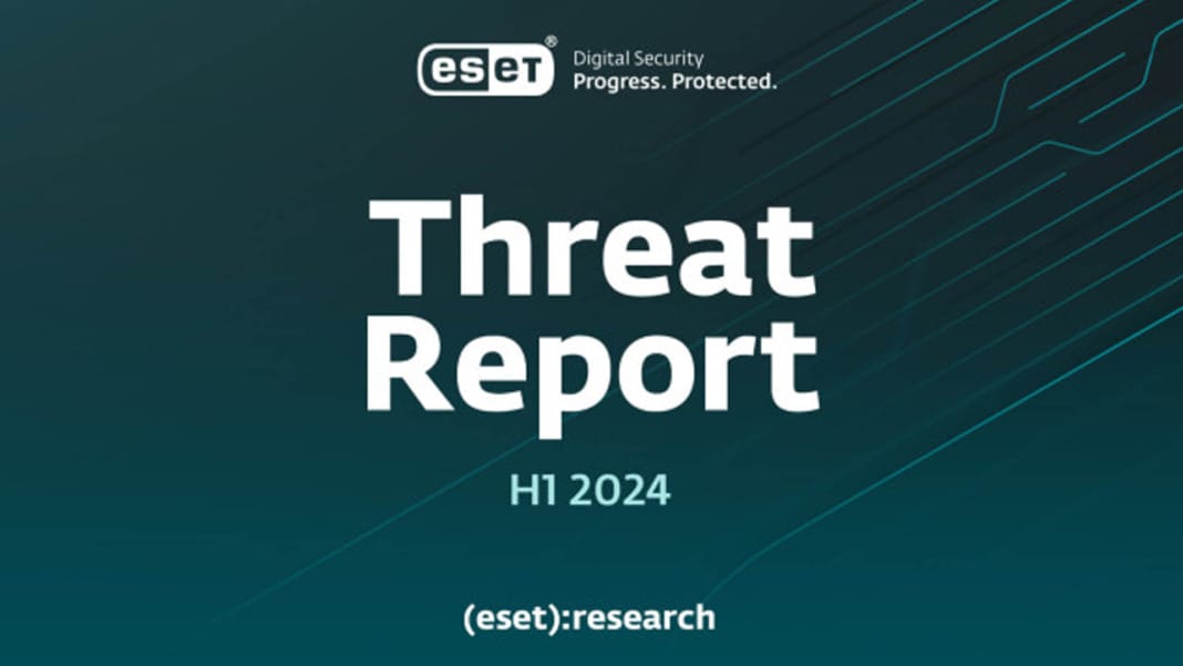 ESET reveals new threat report spotlighting sophisticated cyber threats